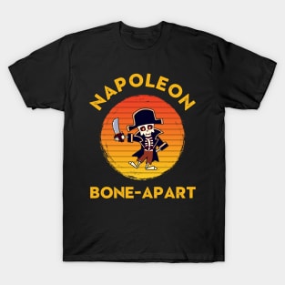 Funny Halloween Pun Napoleon Bone Apart T-Shirt